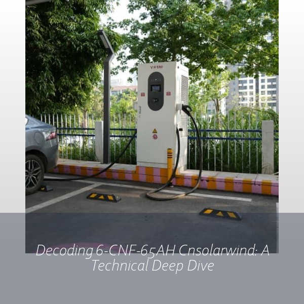 Decoding 6-CNF-65AH Cnsolarwind: A Technical Deep Dive